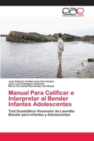 Manual Para Calificar e Interpretar al Bender Infantes Adolescentes 6202102373 Book Cover