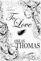 To Love 1517620503 Book Cover