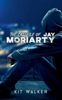 The Casefile of Jay Moriarty B0GS1H43PT Book Cover