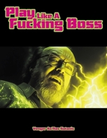 Play Like A Fucking Boss: Fairy Dust B0F8JHB241 Book Cover