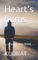 Heart's hums: .... of a boy who loved.... B09BTCBKH3 Book Cover