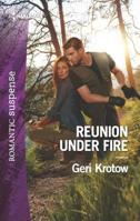 Reunion Under Fire 1335456511 Book Cover