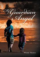 My Guardian Angel 1477132813 Book Cover