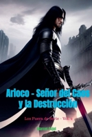 Arioco - Señor del Caos y la Destrucción B0C9VWTYBM Book Cover