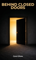 Behind Closed Doors B0H3MDJMDR Book Cover