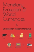 Monetary Evolution & World Currencies B0CSG7W6PL Book Cover