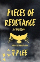Pieces Of Resistance B0FHJDQVMW Book Cover
