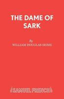 Dame of Sark (Acting Edition) 057311093X Book Cover