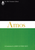 Amos: A Commentary (Old Testament Library) 0664208630 Book Cover