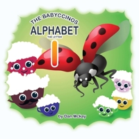 The Babyccinos Alphabet The Letter I 0645158097 Book Cover