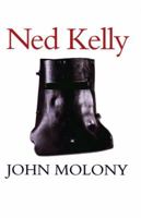 Ned Kelly: New Illustrated edition 0522850138 Book Cover