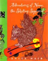 Adventures of Nonu, the Skating Squirrel 8129108925 Book Cover