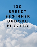 Breezy Beginner Sudoku B08BDZ5H5D Book Cover