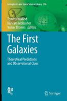 The First Galaxies: Theoretical Predictions and Observational Clues 3642448607 Book Cover