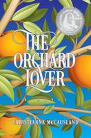 The Orchard Lover 0692084037 Book Cover