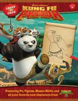 Learn to Draw DreamWorks Animation's Kung Fu Panda: Featuring Po, Tigress, Master Shifu, and All Your Favorite New Characters from Kung Fu Panda 3! 1942875215 Book Cover