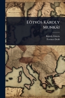 Eötvös Kàroly Munkài (Hungarian Edition) 1024933164 Book Cover