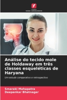 Análise do tecido mole de Holdaway em três classes esqueléticas de Haryana 6205657074 Book Cover