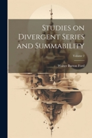 Studies on Divergent Series and Summability; Volume 2 1022196782 Book Cover