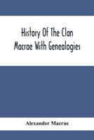History of the Clan Macrae, with Genealogies 935441365X Book Cover