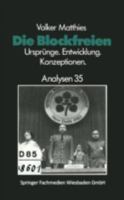 Die Blockfreien: Ursprunge, Entwicklung, Konzeptionen (Analysen) 3810003913 Book Cover