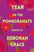 Year of the Pomegranate 1505381509 Book Cover