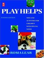 Play Helps: Toys and Activities for Children With Special Needs 0750625228 Book Cover