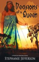 Decisions of a Queen 1542948169 Book Cover
