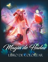 Magia De Hadas: Libro para Colorear de Fantasía 1803930039 Book Cover