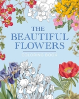 Beautiful Flowers Coloring Book (Hardback Vintage Coloring) 1398869686 Book Cover