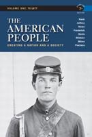 The American People: Creating a Nation and a Society 0321094328 Book Cover