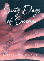Sixty Days of Sunrise B0FJ31H8VS Book Cover