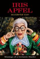 Iris Apfel: Accidental Icon 006240508X Book Cover