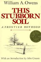 This Stubborn Soil 0679722270 Book Cover