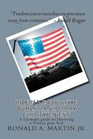 Prepare For The Worst And Pray For The Best: A Layman's Guide To Surviving A Nation Gone Bad 1456425846 Book Cover
