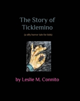 The Story of Ticklemino 1367484650 Book Cover