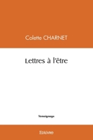 Lettres à l'être (French Edition) 2414441186 Book Cover