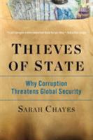 Thieves of State: Why Corruption Threatens Global Security 0393352285 Book Cover