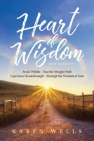 Heart Of Wisdom - New Edition 1647538874 Book Cover
