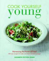 Cook Yourself Young 1849495866 Book Cover