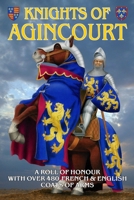 Knights of Agincourt: A Roll of Honour 1999667735 Book Cover