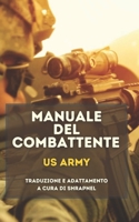 Manuale del Combattente US Army B0BNTX9F4X Book Cover