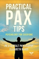 Practical PAX Tips: Psychology for everyone 9564240298 Book Cover