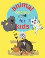 animal coloring book for kids: the best gift for kids is an animal coloring book for kids pages 44 sizes 8,5x11 B08W3M9W2Y Book Cover