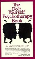 The Do-It-Yourself Psychotherapy Book 0841504474 Book Cover