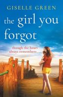 The Girl You Forgot 1800482027 Book Cover