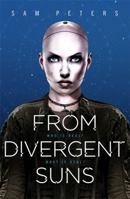 From Divergent Suns 1473214815 Book Cover