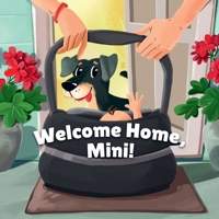 Welcome Home, Mini! B0CRMR9RLV Book Cover