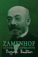 Zamenhof, Autoro de Esperanto 0902756370 Book Cover