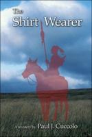 The Shirt Wearer 1424164338 Book Cover
